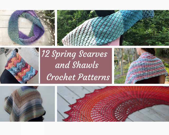 12 spring scarves and shawls crochet patterns