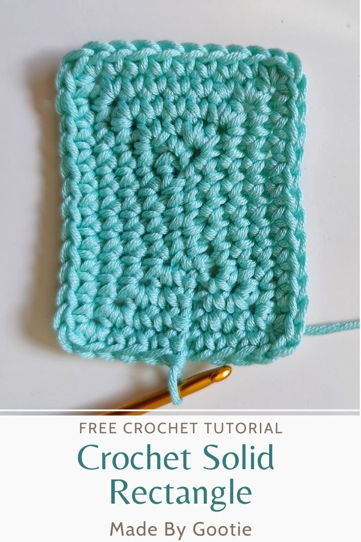 How to Crochet a Solid Rectangle Free Tutorial Made by Gootie