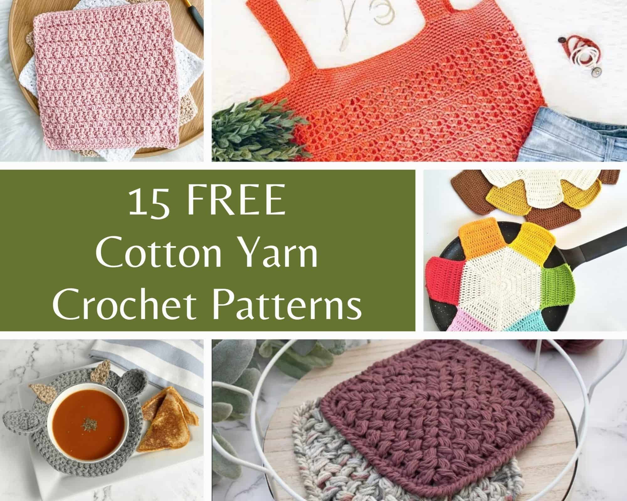 15 Free Cotton Yarn Crochet Patterns - Made by Gootie