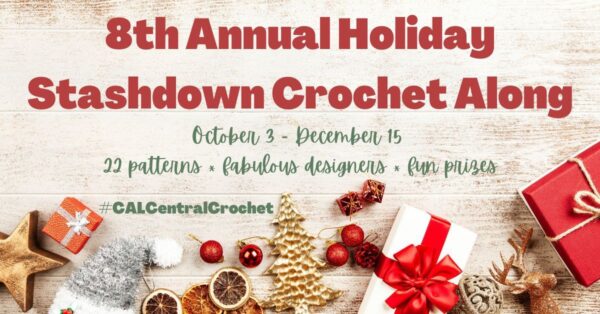 2022-Holiday-Stashdown-Crochet-Along-with-CAL-Central-Crochet-via-Underground-Crafter-Facebook-600x314
