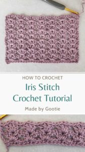 Iris Stitch Crochet Free Tutorial - Made by Gootie