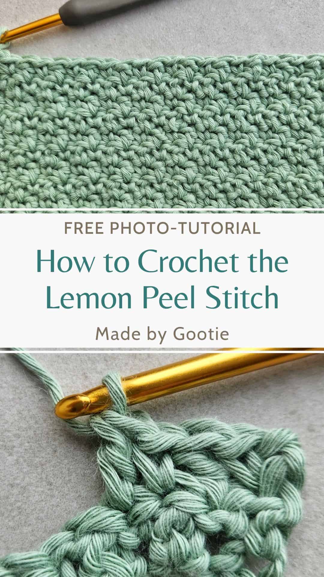 How to Crochet the Lemon Peel Stitch - Made by Gootie