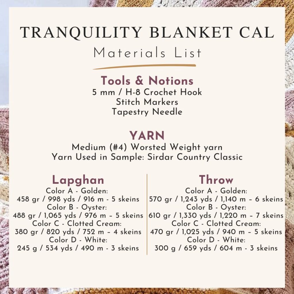 Materials list for tranquility blanket crochet along made by gootie