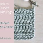 stacked single crochet stitch made by gootie